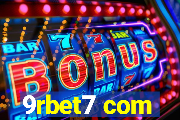 9rbet7 com